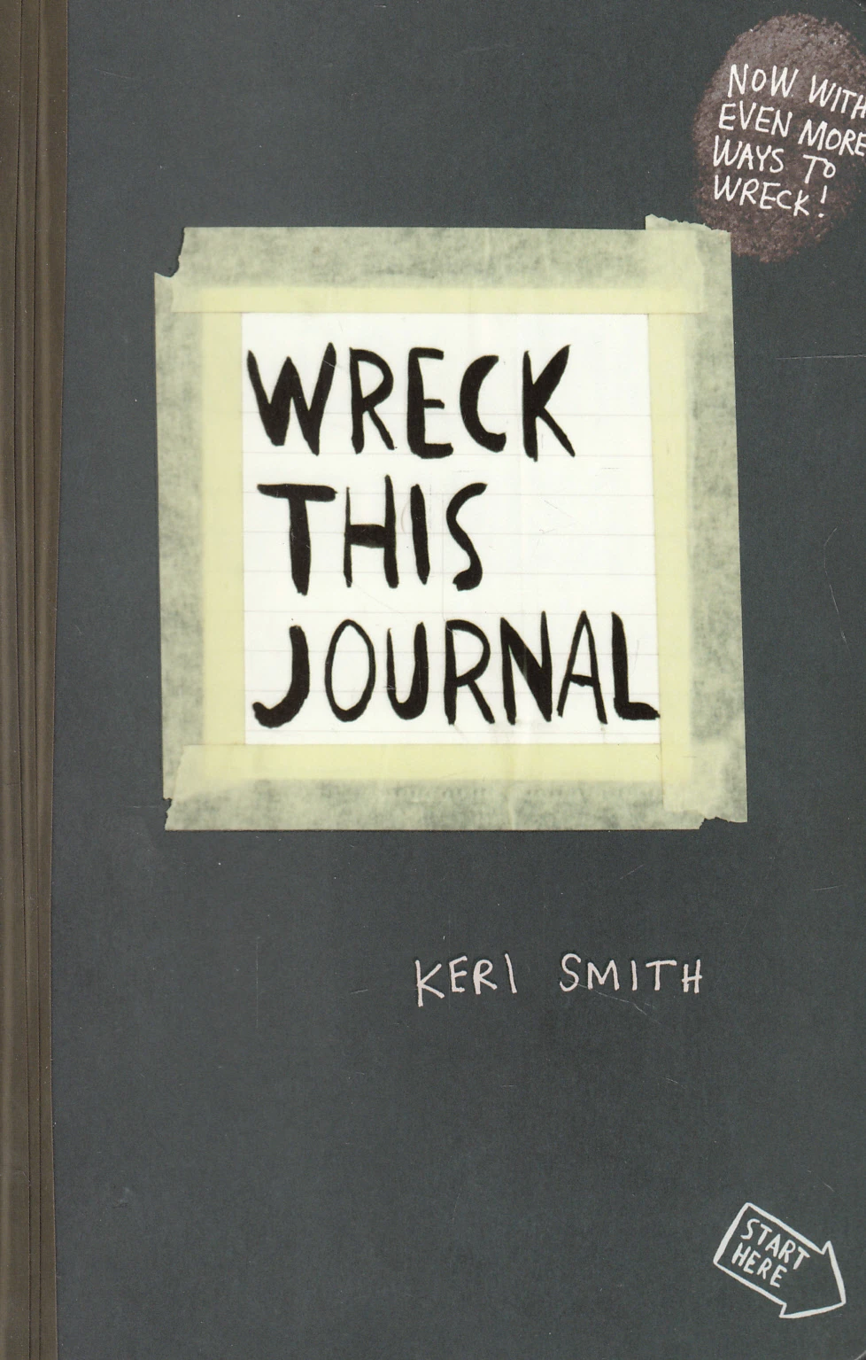 Wreck This Journal: To Create is to Destroy, Now With Even More Ways to Wreck!