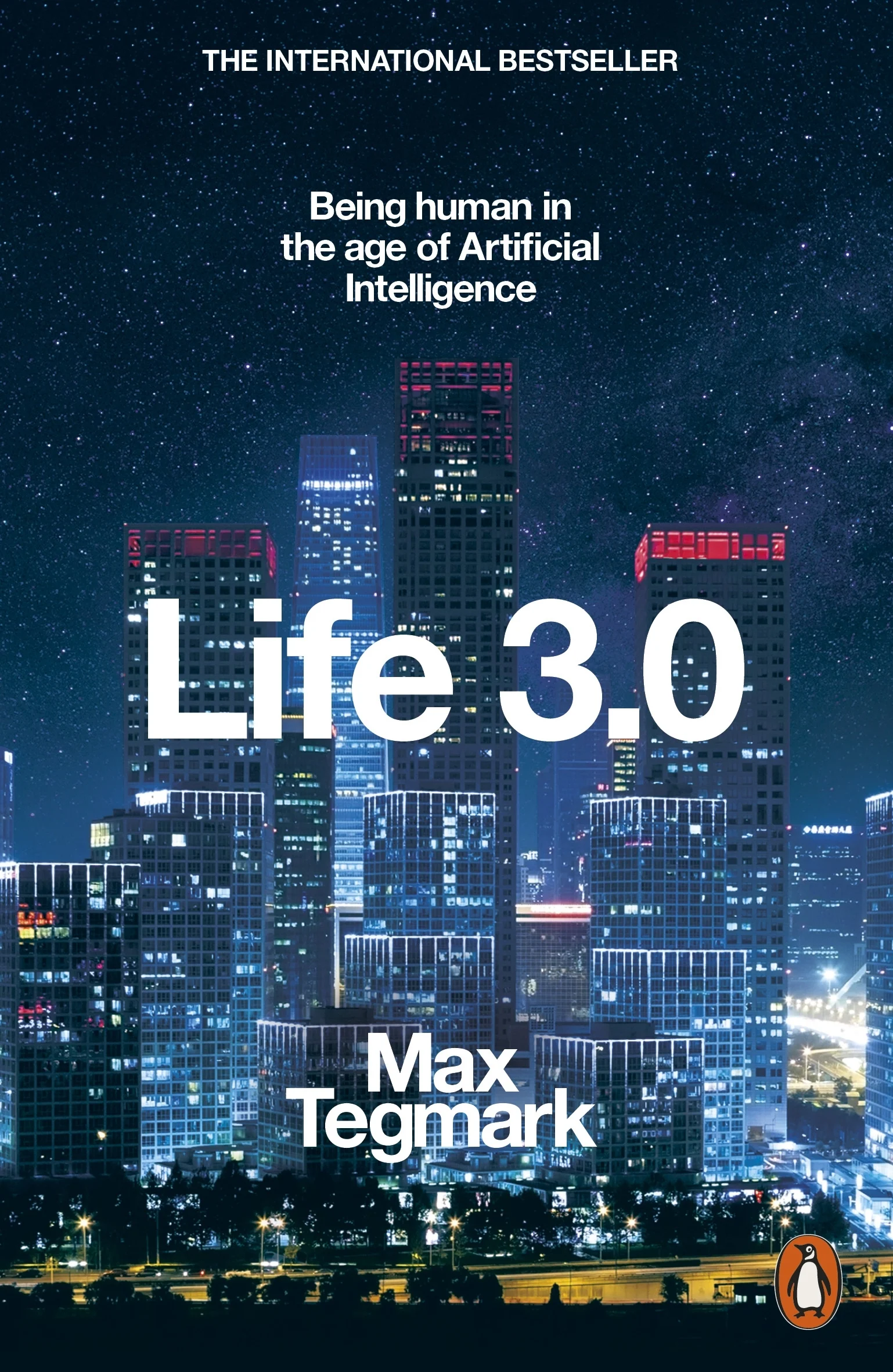 Life 3.0. Being Human in the Age of Artificial Intelligence