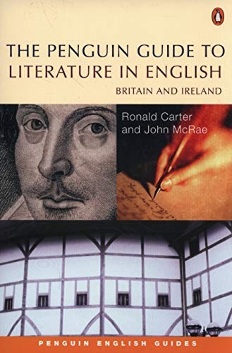The Penguin Guide to Literature in English. Britain And Ireland