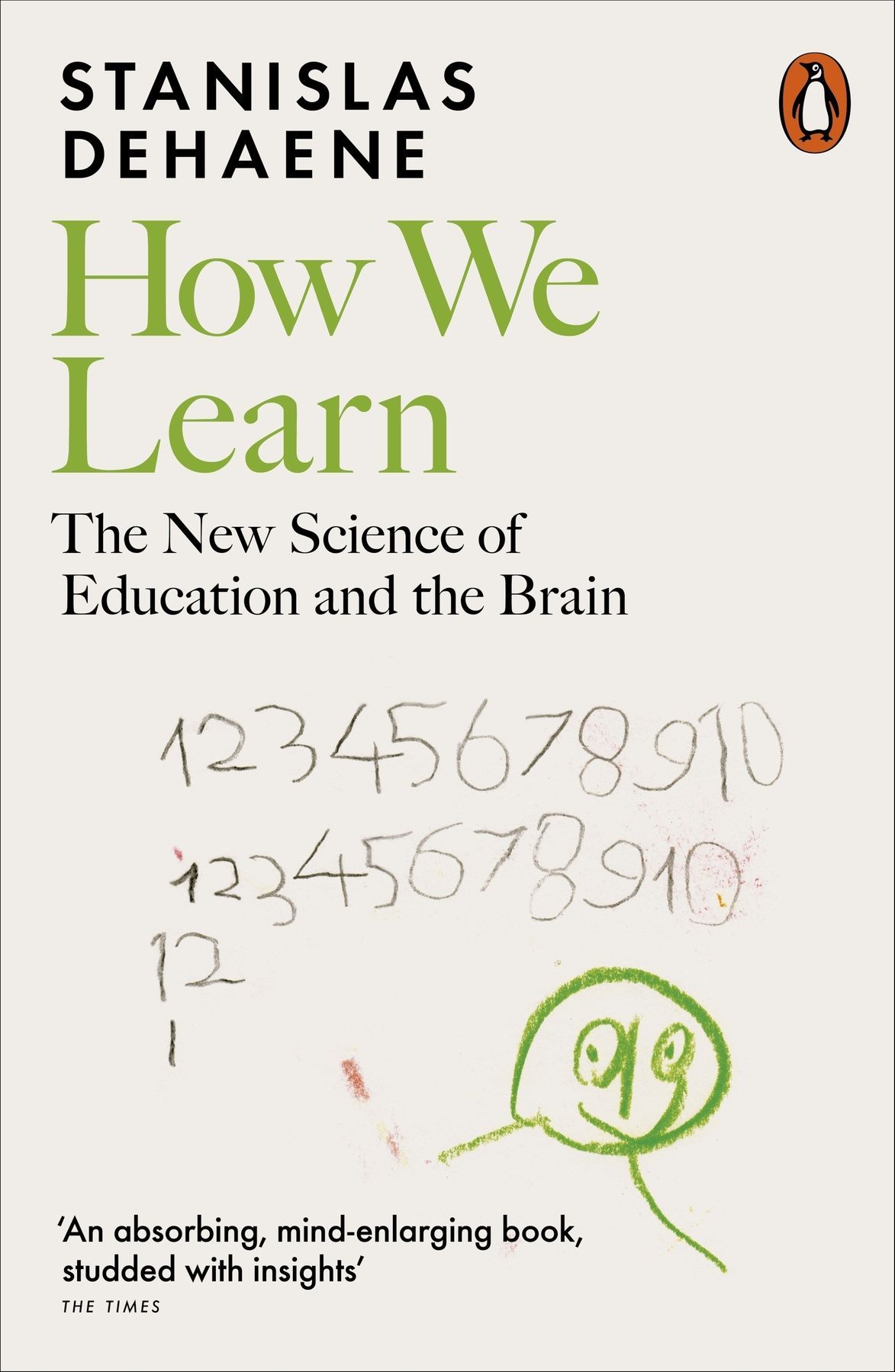 How We Learn: The New Science of Education and the Brain. Станіслас Деан