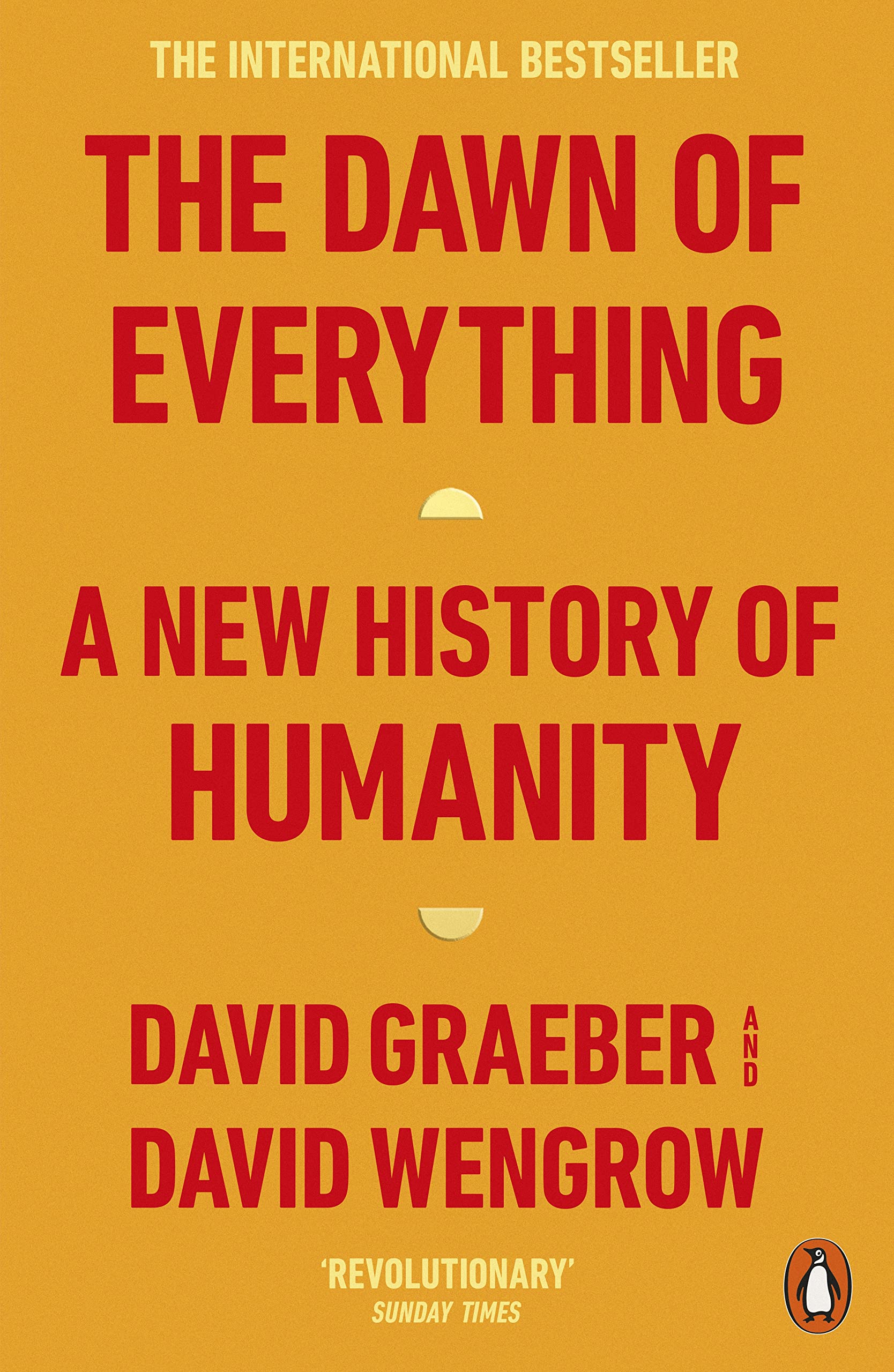 The Dawn of Everything. A New History of Humanity