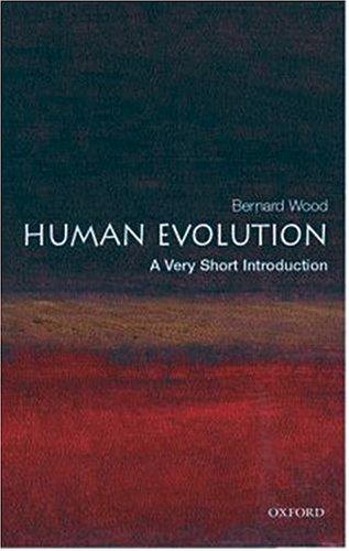 Human Evolution: A Very Short Introduction