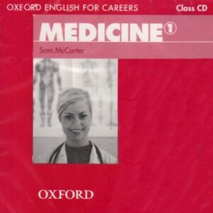 Посібник «Oxford English for Careers: Medicine 1: Class Audio CD (аудіодиск)