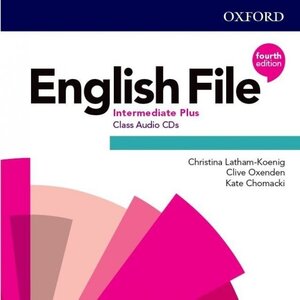 Аудіодиск «English File 4th Edition Intermediate Plus Class CDs