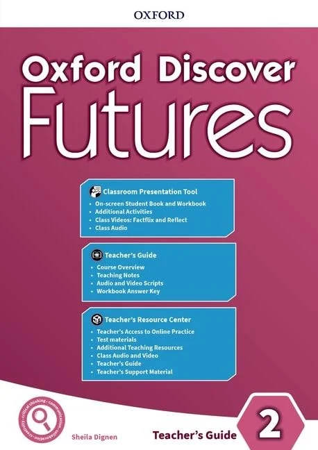 Oxford Discover Futures 2. Teachers Guide Pack