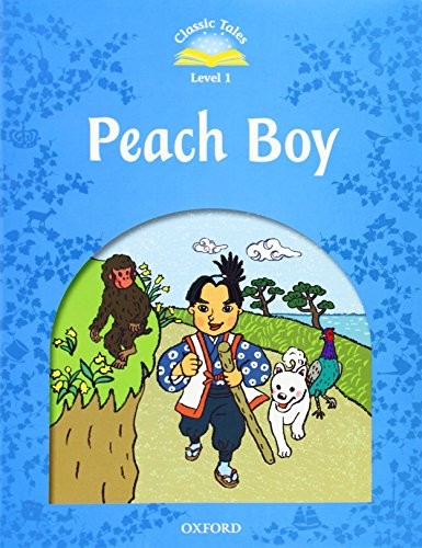 "Classic Tales 2nd Edition 1: Peach Boy"