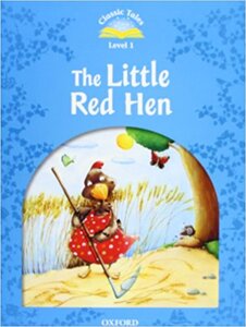 Classic Tales 2nd Edition 1: Little Red Hen with MultiROM