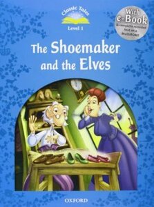 "Classic Tales 2nd Edition 1: Shoemaker and the Elves with MultiRO"