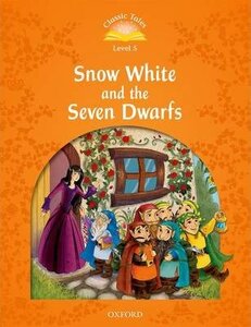 "Classic Tales 2nd Edition 5: Snow White and the Seven Dwarfs"