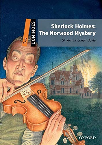 Dominoes New Edition 2: Sherlock Holmes: The Norwood Mystery MultiROM Pack