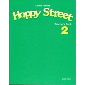 Посібник «Happy Street 2: Teacher's Book (книга вчителя)
