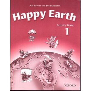 Робочий зошит «Happy Earth 1 Activity Book
