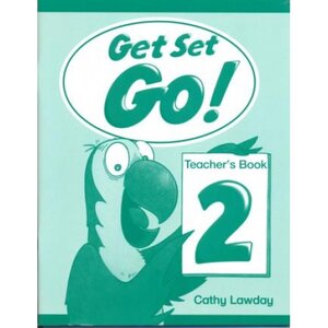 Посібник «Get Set Go! 2: Teacher's Book (посібник учителя)