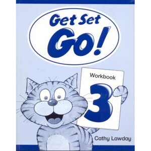 Робочий зошит «Get Set Go! 3: Workbook
