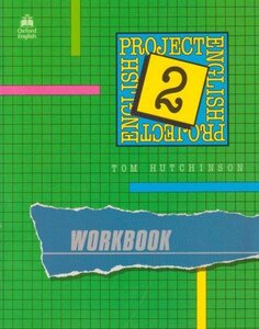Робочий зошит «Project English: Workbook Bk.2
