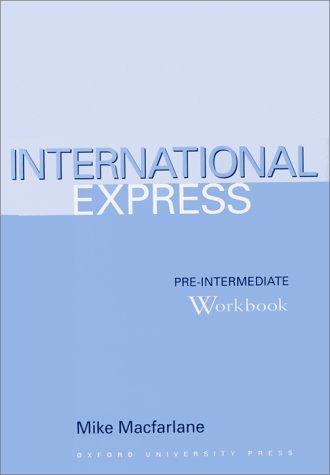 Робочий зошит «International Express: Workbook Pre-intermediate level