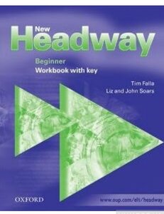 Робочий зошит «New Headway Beginner. Workbook (з відповідями)