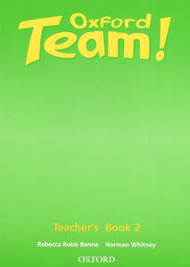 Посібник «Oxford Team 2: Teacher's Book (книга для вчителя)