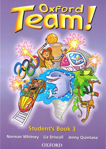 Посібник «Oxford Team 3: Student's Book (підручник)