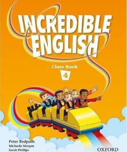 Підручник «Incredible English 4. Class Book