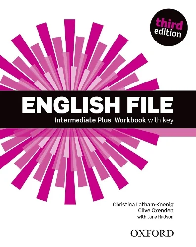 Робочий зошит «English File 3rd Edition Intermediate Plus: Workbook with Key