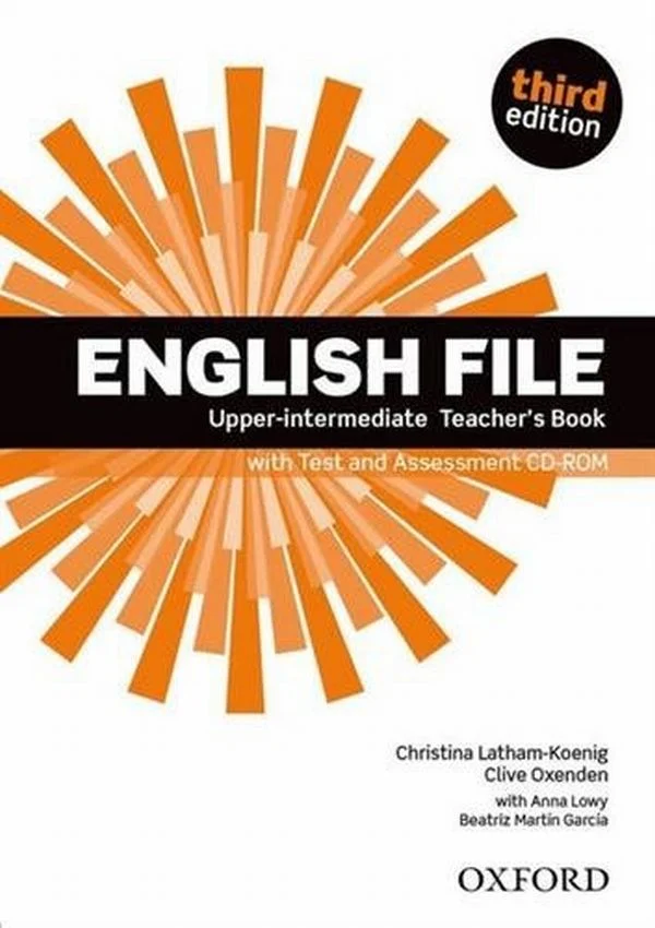 English File 3rd Edition Upper-Intermediate:Teacher's Book with Test & Assessment CD"
