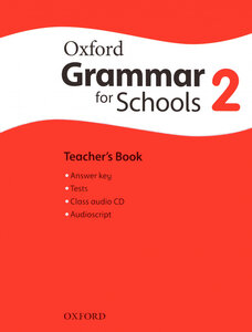 Посібник «Oxford Grammar for Schools 2: Teacher's Book with Audio CD (підручник + аудiодиск)