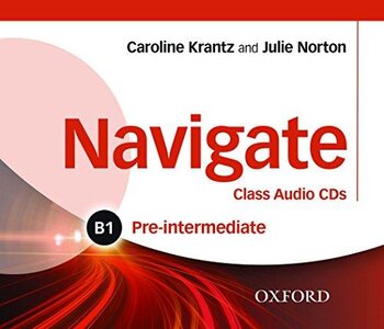 Посібник «Navigate Pre-Intermediate B1: Class Audio CDs (аудіодиск)" Caroline Krantz