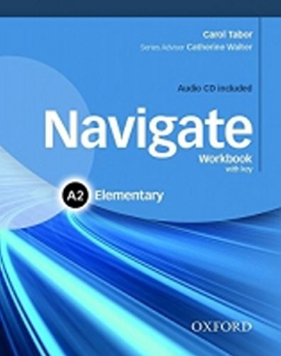 Робочий зошит «Navigate Elementary A2: Workbook with Key with Audio CD