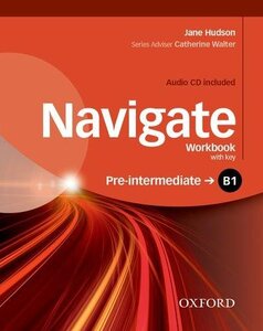 Робочий зошит «Navigate Pre-Intermediate B1: Workbook with Key with Audio CD
