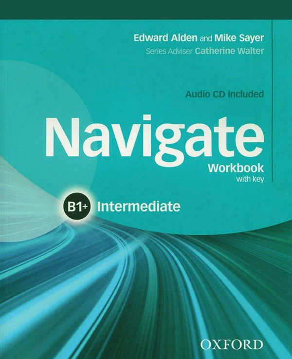 Посібник"Navigate Intermediate B1+: Workbook with Key with Audio CD (робочий зошит)"
