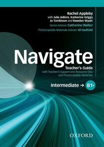 Посібник «Navigate Intermediate B1+: Teacher's Book with Teacher's Resource Disc (книга вчителя)