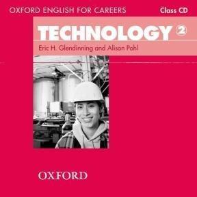 Посібник «Oxford English for Careers: Technology 2: Class Audio CD (аудіодиск)" Eric H. Glendinning
