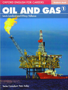 Посібник «Oxford English for Careers: Oil and Gas 1: Student's Book (підручник)