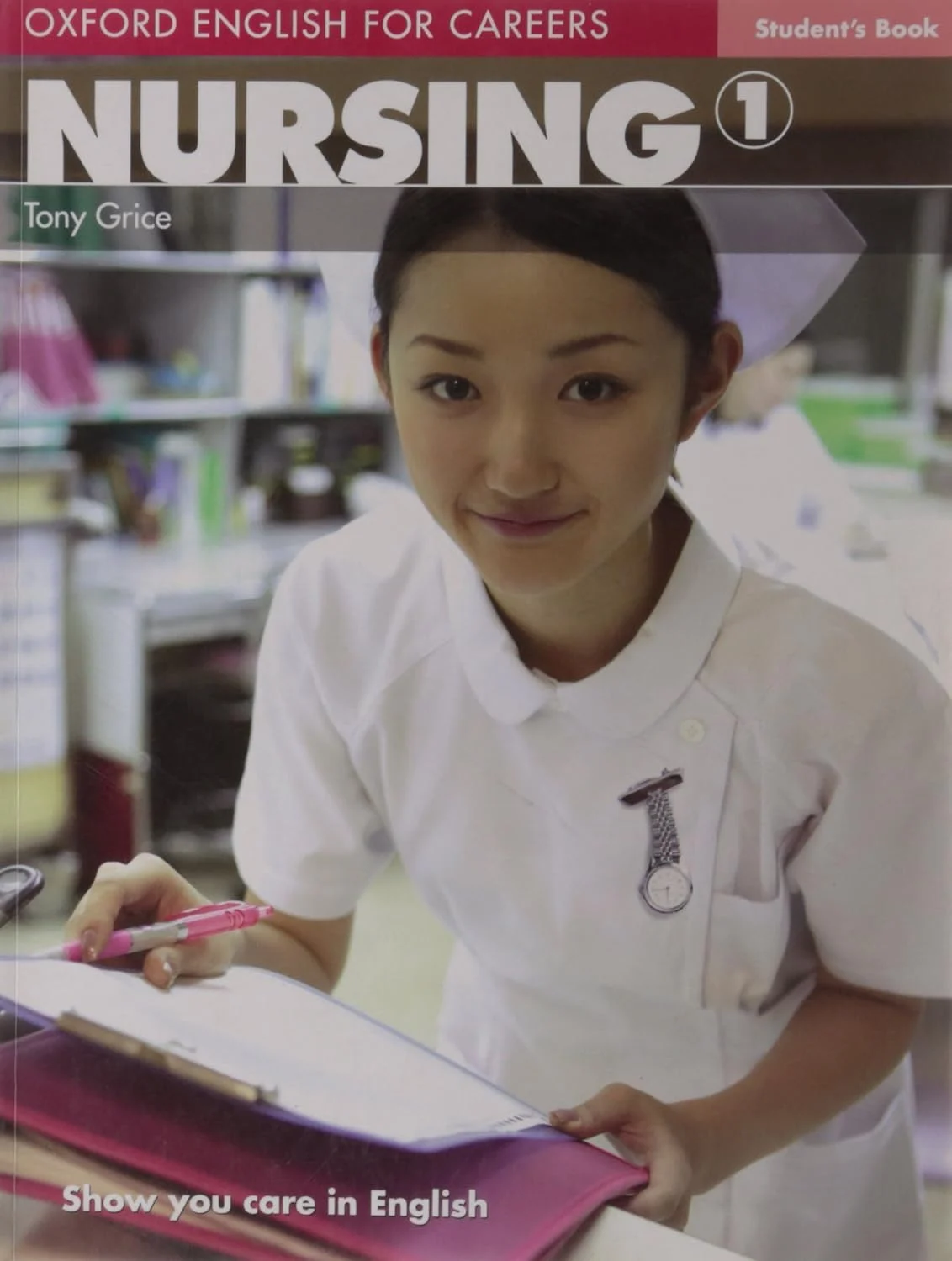 Посібник «Oxford English for Careers: Nursing 1: Student's Book (підручник)