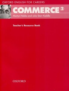 Посібник «Oxford English for Careers: Commerce 2: Teacher's Resource Book (підручник)