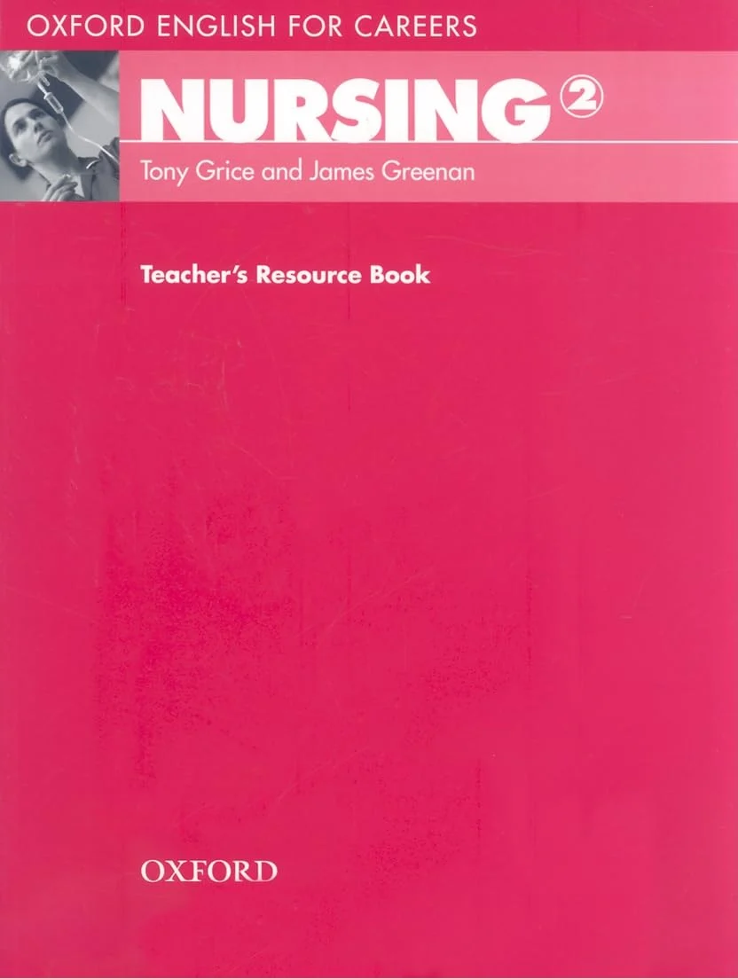 Посібник «Oxford English for Careers: Nursing 2: Teacher's Resource Book (підручник)