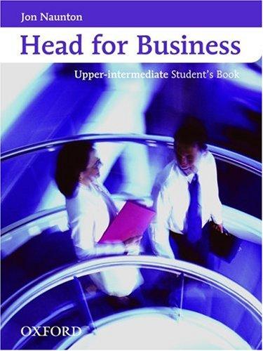 Head for Business: Student's Book. Upper intermediate level