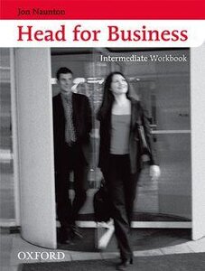 Робочий зошит «Head for Business: Workbook. Intermediate level