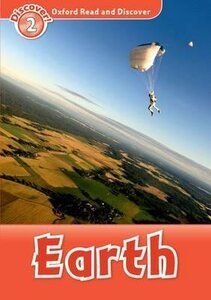 Посібник «Oxford Read and Discover Level 2. Earth (читанка)