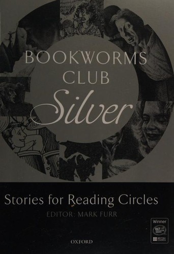 Посібник «Oxford Bookworms Club. Stories for Reading Circles. Silver