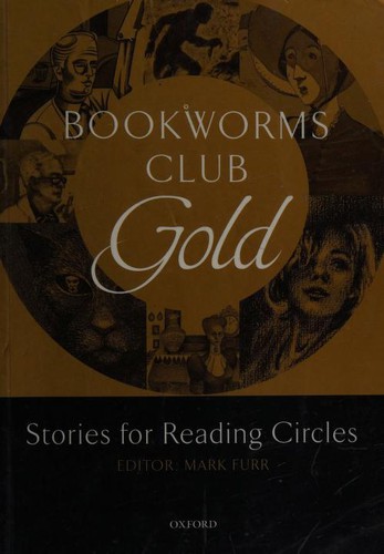 Посібник «Oxford Bookworms Club. Stories for Reading Circles. Gold