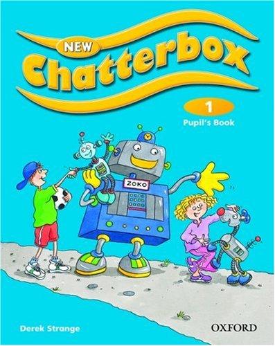 New Chatterbox 1. Pupil's Book