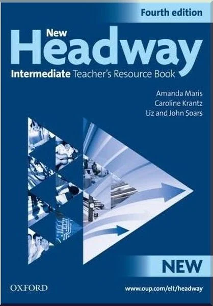 New Headway Intermediate. Teacher's Resource Book