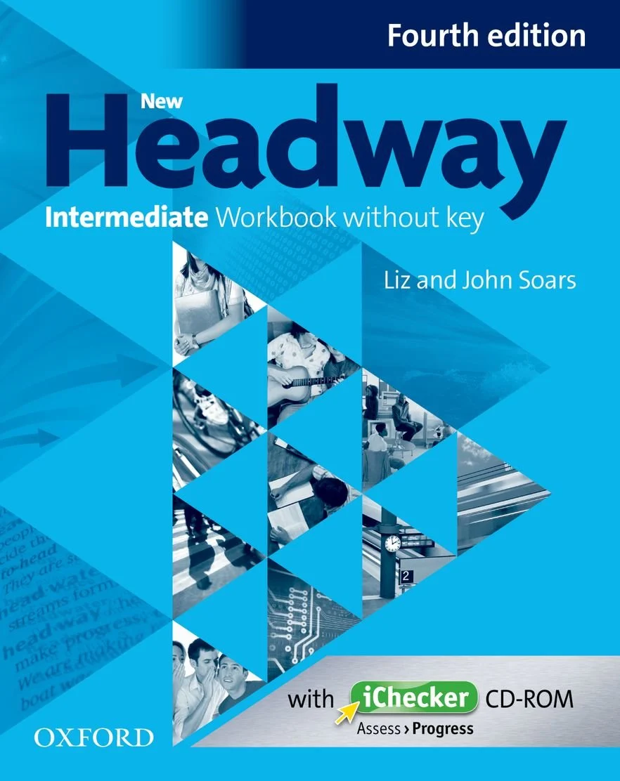 Робочий зошит «New Headway 4th Edition Intermediate: Workbook without Key with iChecker CD-ROM
