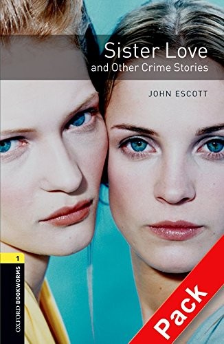BKWM 3rd Edition 1: Sister Love and other Crime Stories with Audio CD(книга та аудiодиск)