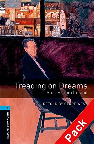 BKWM 3rd Edition 5: Treading on Dreams - Stories from Ireland with Audio CD (книга та аудiо)