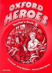 Посібник «Oxford Heroes 2: Teacher's Book (книга для вчителя)
