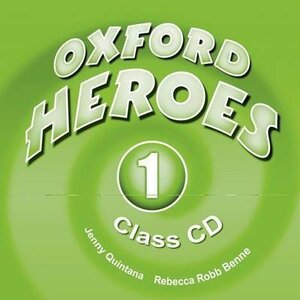 Посібник «Посібник "Oxford Heroes 1: Class Audio CDs (2) (диск)" Liz Driscoll, Jenny Quintana