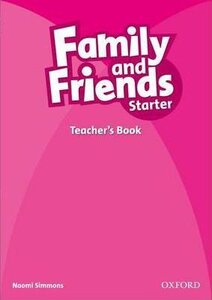 Книга для вчителя «Family and Friends Starter. Teacher's Book